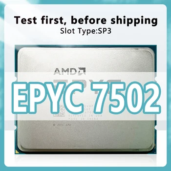 EPYC 7502 CPU 7 нм 32 Ядра 64 Потока 2,5 ГГц 128 МБ 180 Вт процессорный Разъем SP3 Для Материнской платы H11SSL-i Server 7502 CPU