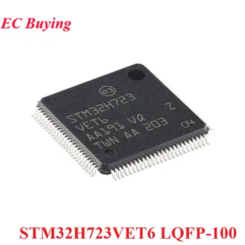 STM32H723VET6 STM32H723 STM32 H723VE H723VET6 LQFP-100 ARM Cortex-M7 32-разрядный Микроконтроллер MCU Микросхема IC Контроллер Новый Оригинальный