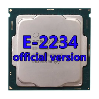 Xeon CPU E-2234 официальная версия процессора 8 МБ 3,6 ГГц 4Core/8Thread 71 Вт Процессор LGA-1151 ДЛЯ материнской платы C246