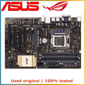Для ASUS B85-PLUS R2.0 Материнская плата компьютера LGA 1150 DDR3 32G Для Intel B85 Настольная Материнская плата SATA III PCI-E 3,0x16