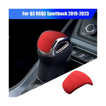 Накладка Ручки Переключения Передач Автомобиля для Audi Q3 RSQ3 Sportback 2019-2023 Shifter Handball Cover Наклейка Аксессуары Красный