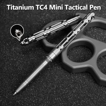 Титановая Мини-тактическая ручка TC4 для самообороны на открытом воздухе EDC Инструмент Брелок Карманная Деловая ручка для письма Коллекционная ручка