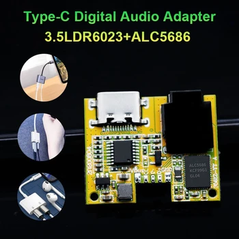 Цифровой аудиоадаптер Type-C 3.5LDR6023 + ALC5686 Прослушивание песен Зарядка Платы цифрового аудио декодирования 2 В 1 Модуль PCBA